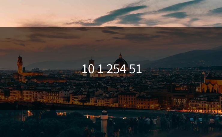 10 1 254 51